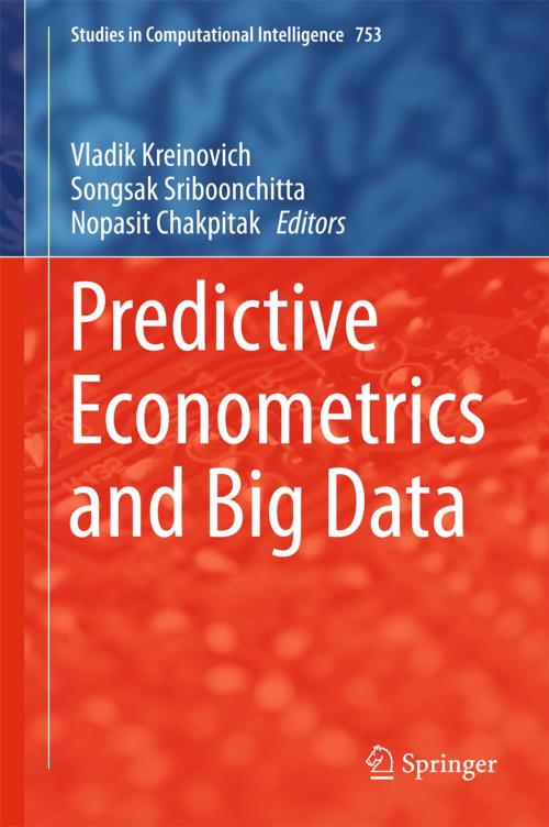 Cover of the book Predictive Econometrics and Big Data by , Springer International Publishing