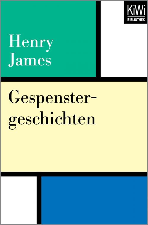 Cover of the book Gespenstergeschichten by Henry James, Kiwi Bibliothek