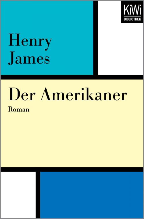 Cover of the book Der Amerikaner by Henry James, Kiwi Bibliothek
