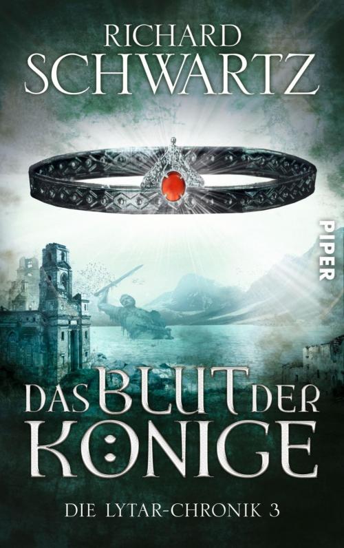 Cover of the book Das Blut der Könige by Richard Schwartz, Piper ebooks