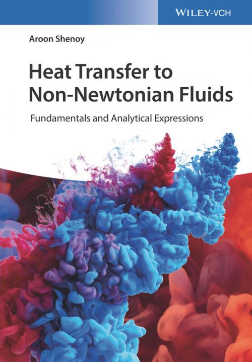 Cover of the book Heat Transfer to Non-Newtonian Fluids by Aroon Shenoy, Wiley