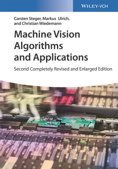 Cover of the book Machine Vision Algorithms and Applications by Carsten Steger, Christian Wiedemann, Markus Ulrich, Wiley