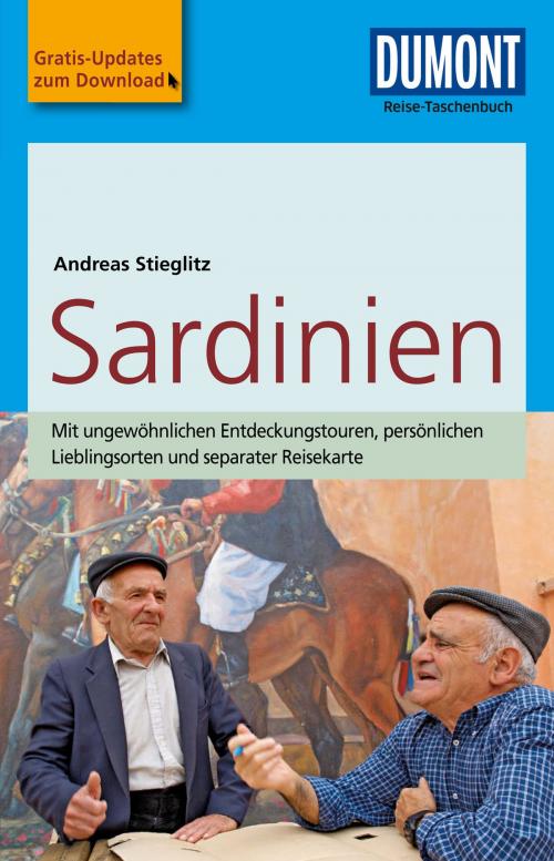 Cover of the book DuMont Reise-Taschenbuch Reiseführer Sardinien by Andreas Stieglitz, Dumont Reiseverlag