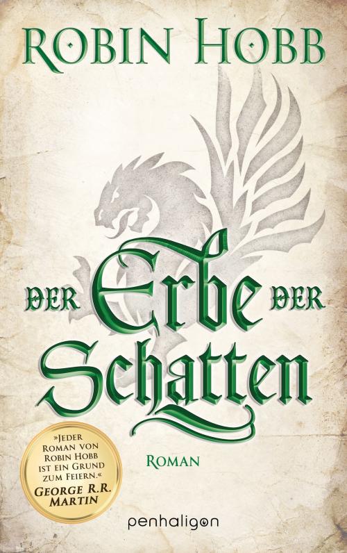 Cover of the book Der Erbe der Schatten by Robin Hobb, Penhaligon Verlag