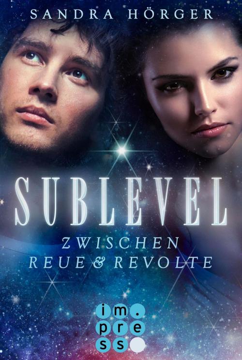 Cover of the book SUBLEVEL 2: Zwischen Reue und Revolte by Sandra Hörger, Carlsen
