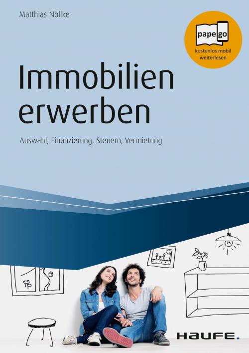 Cover of the book Immobilien erwerben by Matthias Nöllke, Haufe