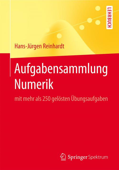 Cover of the book Aufgabensammlung Numerik by Hans-Jürgen Reinhardt, Springer Berlin Heidelberg