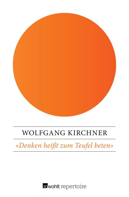 Cover of the book "Denken heißt zum Teufel beten" by Wolfgang Kirchner, Rowohlt Repertoire