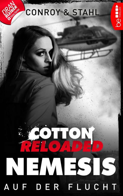 Cover of the book Cotton Reloaded: Nemesis - 2 by Gabriel Conroy, Timothy Stahl, beTHRILLED by Bastei Entertainment