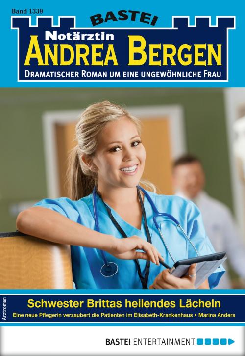 Cover of the book Notärztin Andrea Bergen 1339 - Arztroman by Marina Anders, Bastei Entertainment