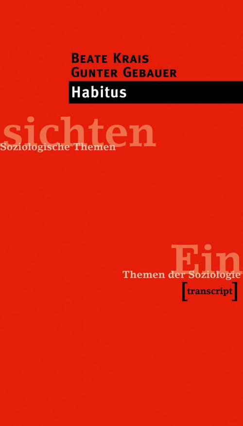 Cover of the book Habitus by Gunter Gebauer, Beate Krais, transcript Verlag