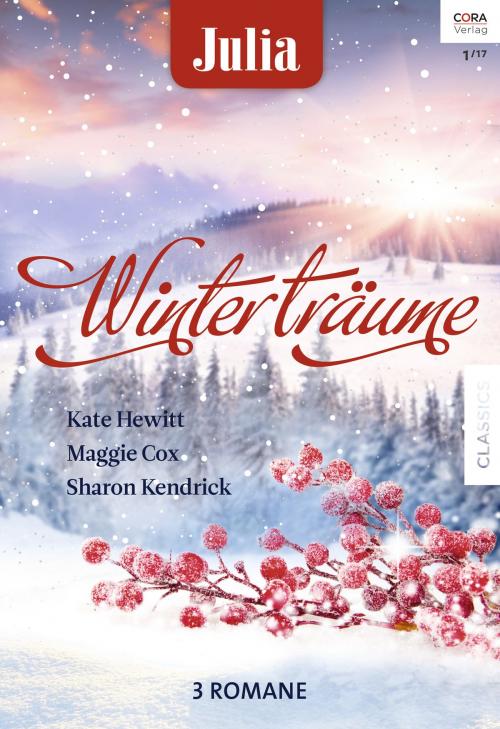 Cover of the book Julia Winterträume Band 12 by Sharon Kendrick, Maggie Cox, Kate Hewitt, CORA Verlag