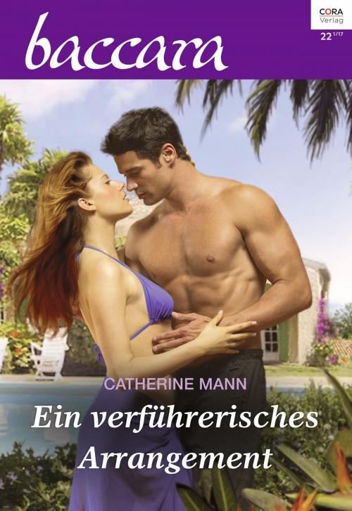 Cover of the book Ein verführerisches Arrangement by Catherine Mann, CORA Verlag