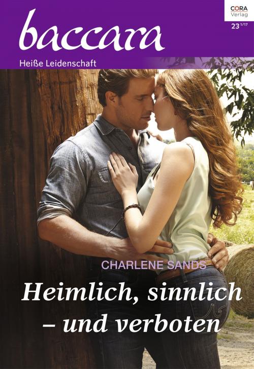 Cover of the book Heimlich, sinnlich - und verboten by Charlene Sands, CORA Verlag
