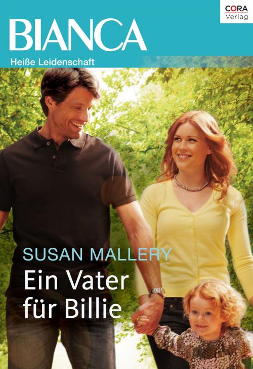 Cover of the book Ein Vater für Billie by Susan Mallery, CORA Verlag