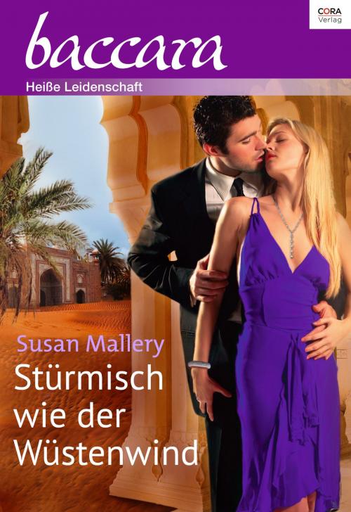 Cover of the book Stürmisch wie der Wüstenwind by Susan Mallery, CORA Verlag