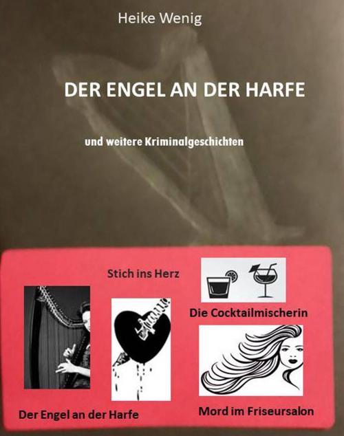 Cover of the book Der Engel an der Harfe by Heike Wenig, neobooks