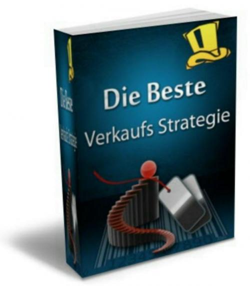 Cover of the book Die beste Verkaufs-Strategie by Christina Bäumler, neobooks