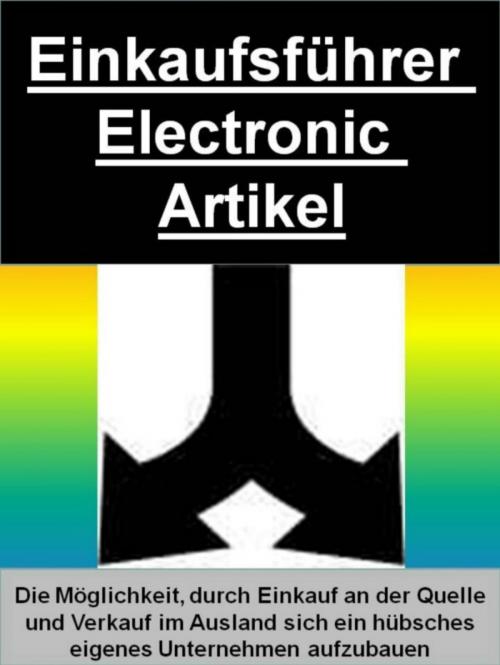 Cover of the book Einkaufsführer Electronic Artikel by Thorsten Spachtholz, neobooks