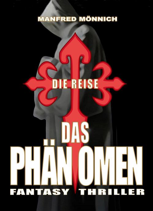 Cover of the book Das Phänomen by Manfred Mönnich, neobooks