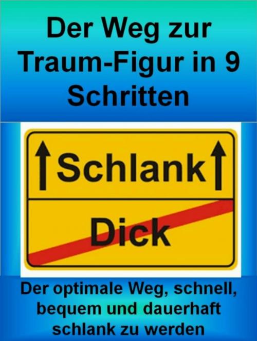 Cover of the book Der Weg zur Traum-Figur in 9 Schritten by Sigmund Schmid, neobooks