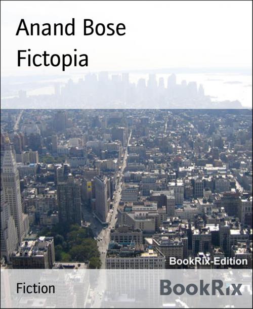 Cover of the book Fictopia by Anand Bose, BookRix