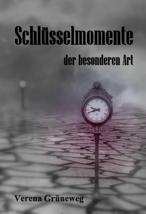 Cover of the book Schlüsselmomente der besonderen Art by Verena Grüneweg, epubli
