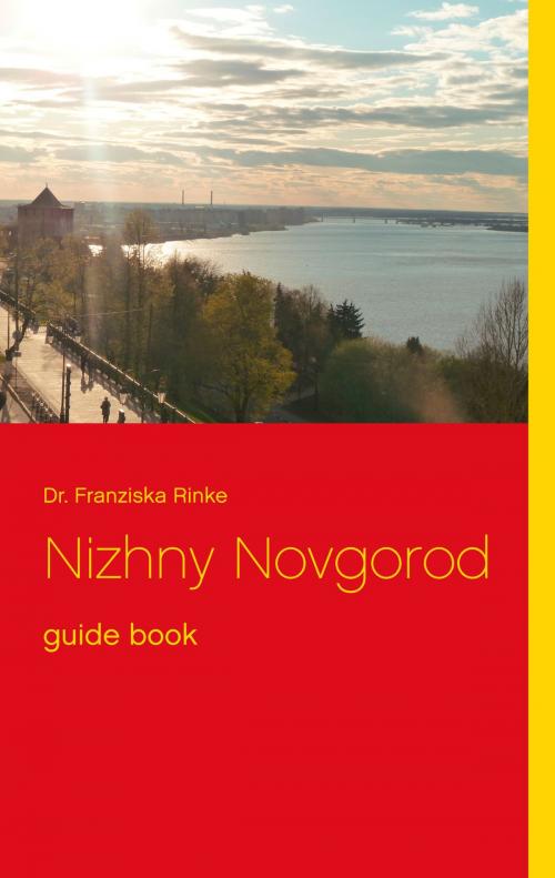 Cover of the book Nizhny Novgorod by Franziska Rinke, Books on Demand