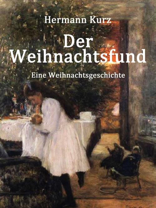 Cover of the book Der Weihnachtsfund by Hermann Kurz, Books on Demand