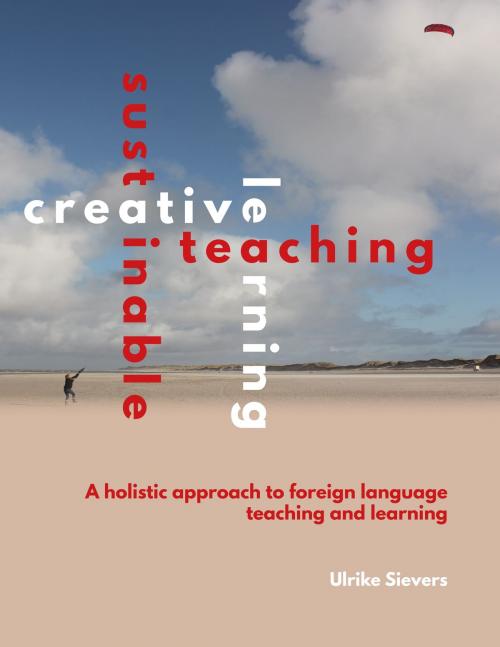 Cover of the book Creative Teaching, Sustainable Learning by Ulrike Sievers, Books on Demand