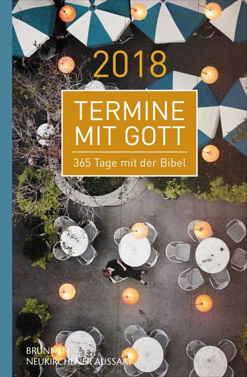 Cover of the book Termine mit Gott 2018 by , Brunnen Verlag Gießen
