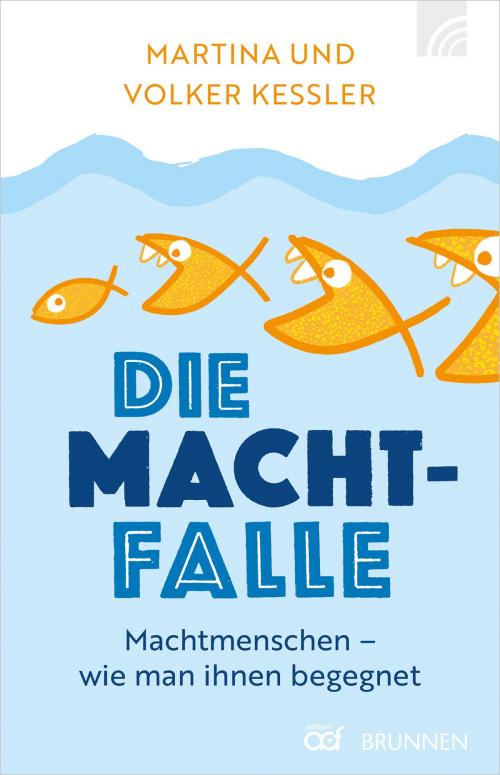 Cover of the book Die Machtfalle by Martina Kessler, Volker Kessler, Brunnen Verlag Gießen