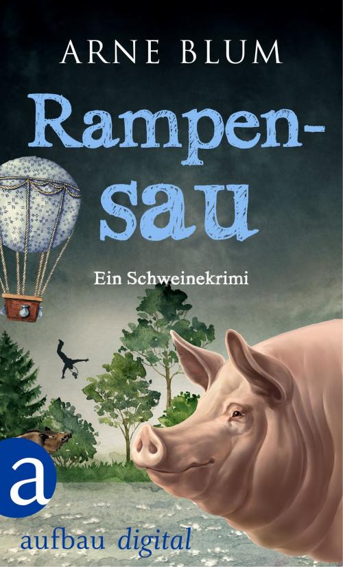 Cover of the book Rampensau by Arne Blum, Aufbau Digital