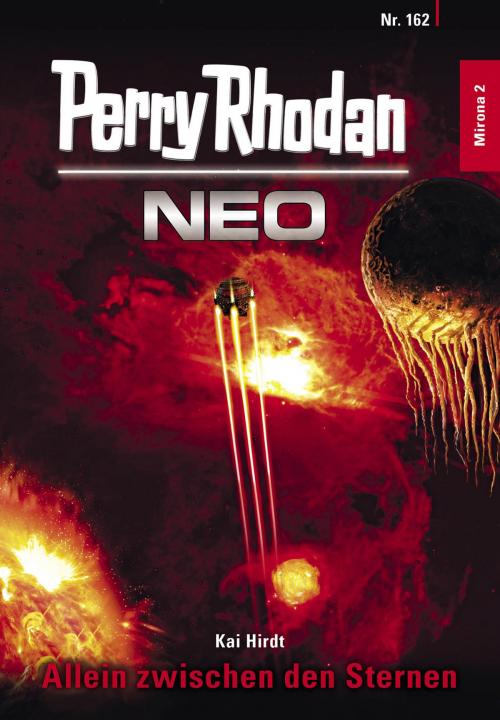 Cover of the book Perry Rhodan Neo 162: Allein zwischen den Sternen by Kai Hirdt, Perry Rhodan digital