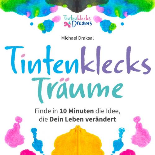 Cover of the book Tintenklecks-Träume by Michael Draksal, Draksal Fachverlag