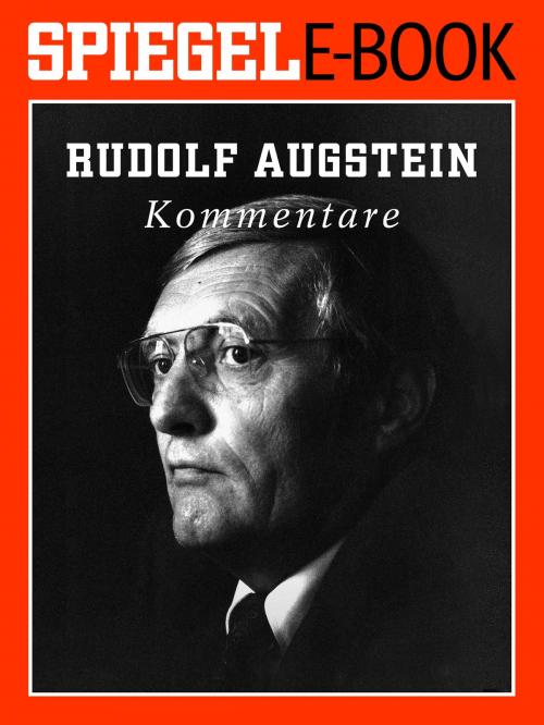 Cover of the book Rudolf Augstein - Kommentare by , SPIEGEL-Verlag