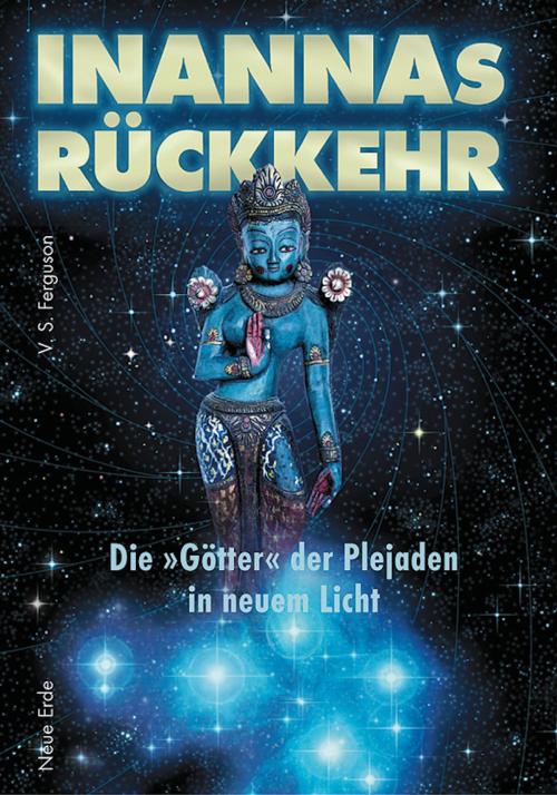 Cover of the book INANNAs Rückkehr by V. S. Ferguson, Neue Erde