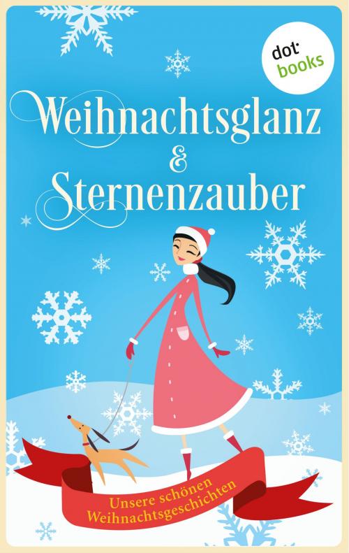 Cover of the book Weihnachtsglanz & Sternenzauber by Claudia Weber, dotbooks GmbH