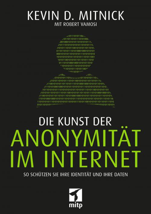 Cover of the book Die Kunst der Anonymität im Internet by Kevin Mitnick, MITP