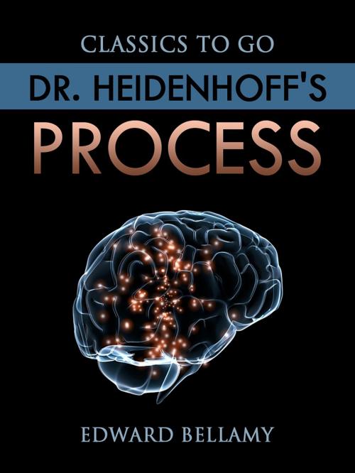 Cover of the book Dr. Heidenhoff's Process by Edward Bellamy, Otbebookpublishing