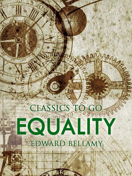 Cover of the book Equality by Edward Bellamy, Otbebookpublishing