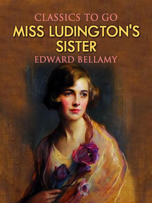 Cover of the book Miss Ludington's Sister by Edward Bellamy, Otbebookpublishing