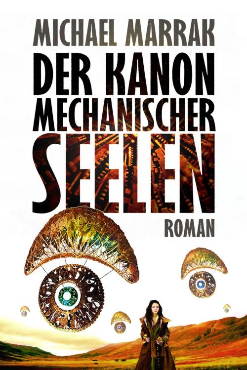 Cover of the book Der Kanon mechanischer Seelen by Michael Marrak, Amrûn Verlag