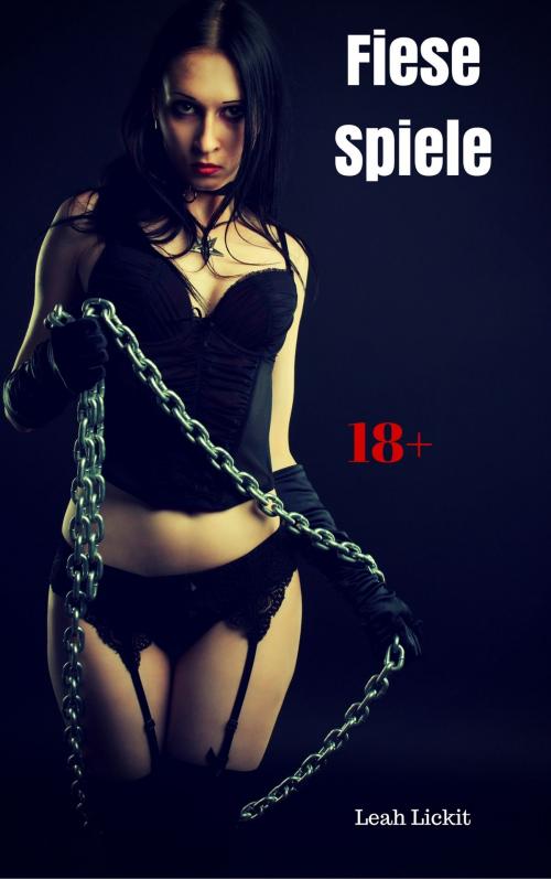 Cover of the book Fiese Spiele by Leah Lickit, like-erotica