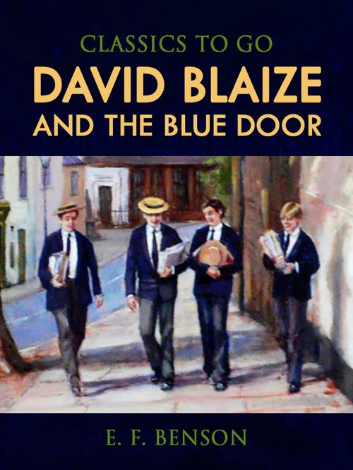 Cover of the book David Blaize and the Blue Door by E. F. Benson, Otbebookpublishing