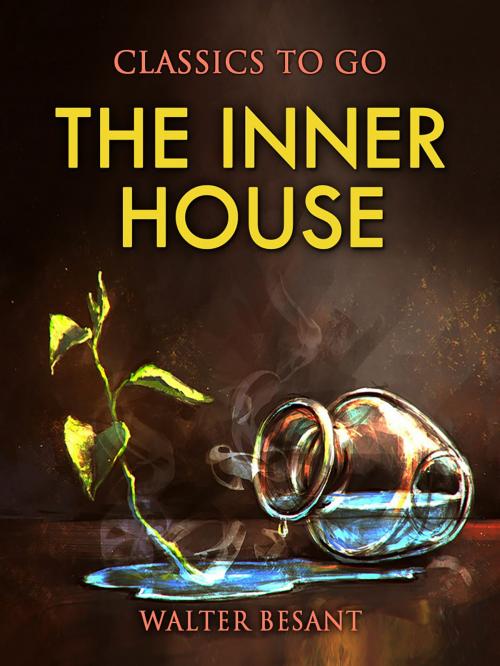 Cover of the book The Inner House by Walter Besant, Otbebookpublishing