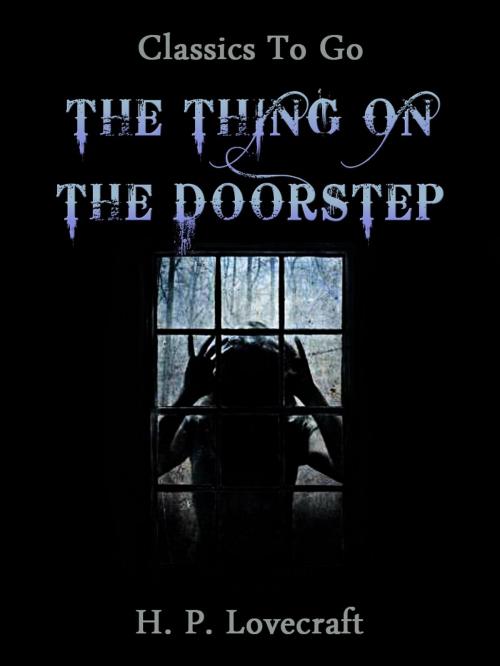 Cover of the book The Thing on the Doorstep by H. P. Lovecraft, Otbebookpublishing