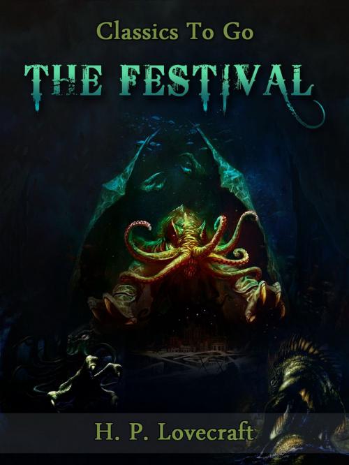 Cover of the book The Festival by H. P. Lovecraft, Otbebookpublishing