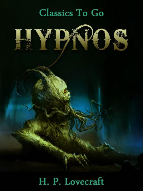 Cover of the book Hypnos by H. P. Lovecraft, Otbebookpublishing