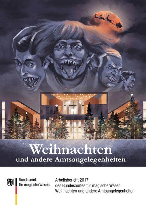 Cover of the book Weihnachten und andere Amtsangelegenheiten by Carmilla D, Chris Schlicht, Margarete Alb, Anne Zandt, Tina Becker, Marcus Watolla, Dorothee Reimann, Bundeslurch Verlag